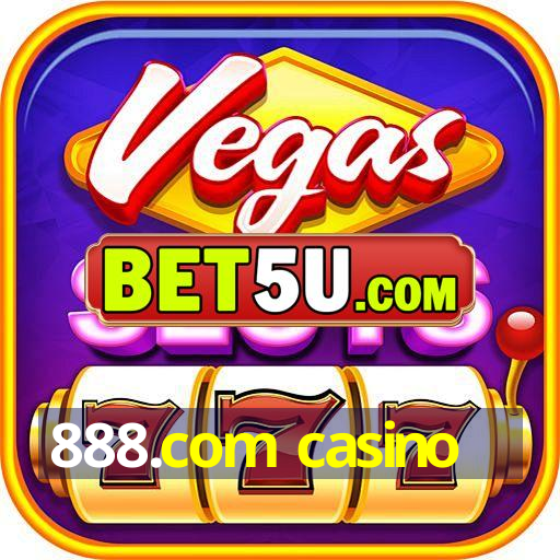 888.com casino